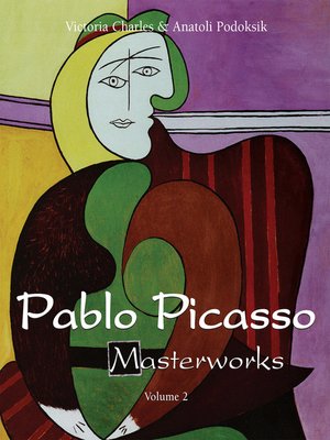 Pablo Picasso Masterworks--Volume 2 - ebook